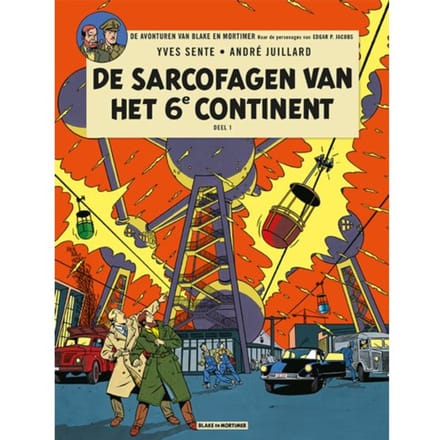 De Sarcofagen Van Het 6e Continent / 1 - Blake & Mortimer - Edgar P Jacobs