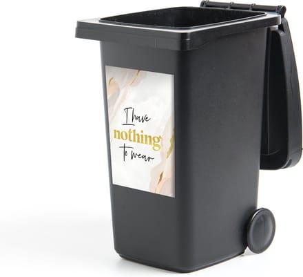 Container sticker Tiener - Quotes - Goud - I have nothing to wear - 40x60 cm - Kliko sticker