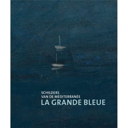 La Grande Bleue - Schilder Van De Méditerrannée - Fred Leeman