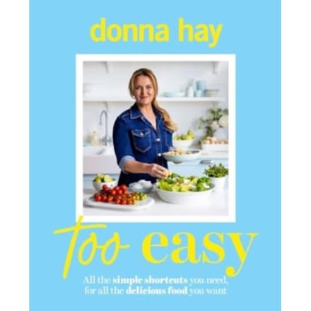 Too Easy - Donna Hay