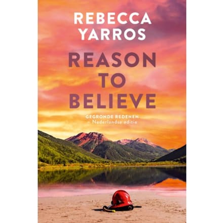 Reason To Believe - Rebecca Yarros