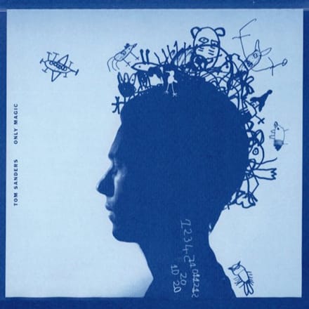 Tom Sanders - Only Magic (CD)