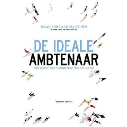 De Ideale Ambtenaar - Ronald Derks