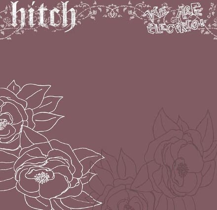 Hitch - We Are Electric ! (CD)