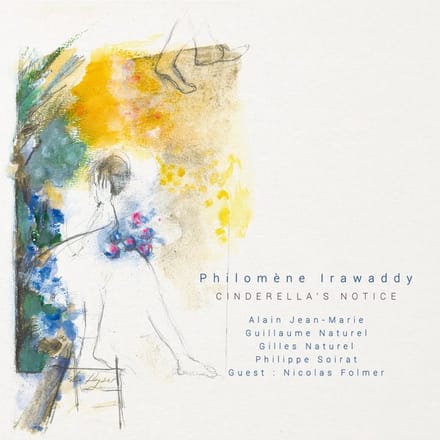 Philomène Irawaddy - Cinderella's Notice (CD)