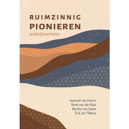 Ruimzinnig Pionieren - Jeannet van Doorn