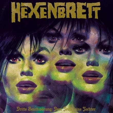Hexenbrett - Dritte Beschwörung: Dem Teufel Eine Tochter (CD)