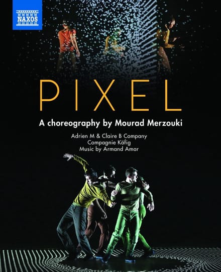 Adrian M & Claire B Company - Pixel, A Choreography By Mourad Merzouki (Blu-ray)