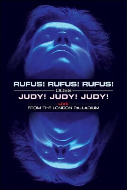 Rufus Wainwright - Rufus! Rufus! Rufus! Does Judy! Judy! Judy! Live