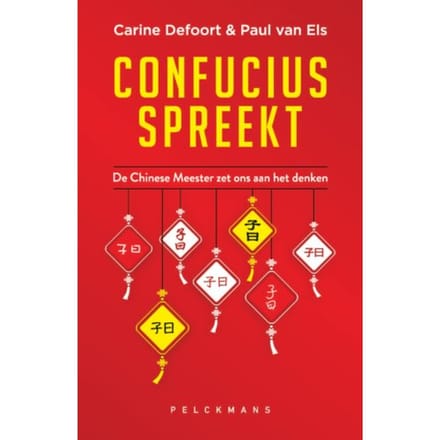 Confucius Spreekt - Pelkmans - Carine Defoort