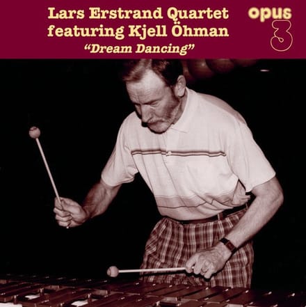 Lars Erstrand Quartet - Dream Dancing (LP) (Remastered)
