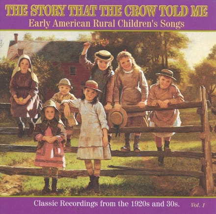 The Story That The Crow Told Me Vol. 1: Early...