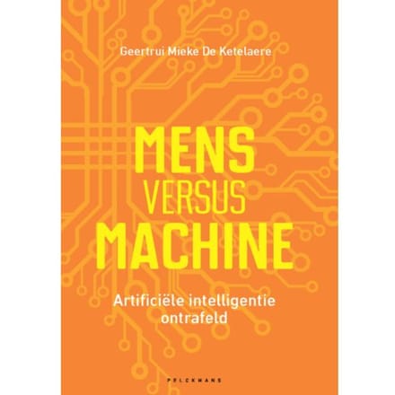 Mens Versus Machine - Geertrui Mieke De Ketelaere