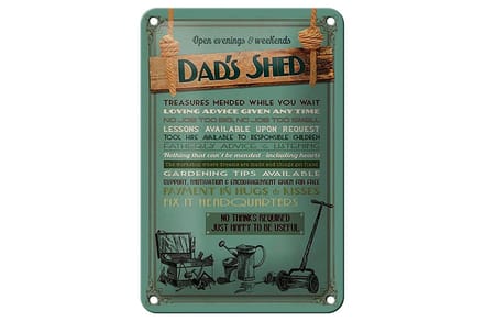 Blechschild Spruch 12x18cm Dad´s Shed open evening weekends