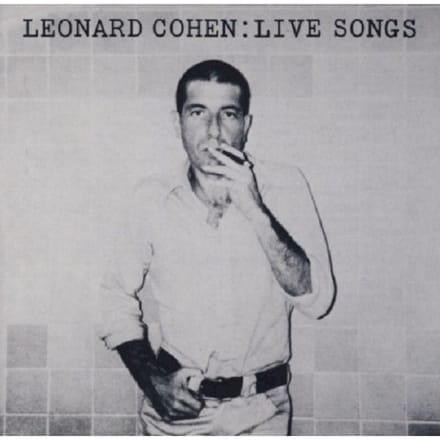 Live Songs - Leonard Cohen