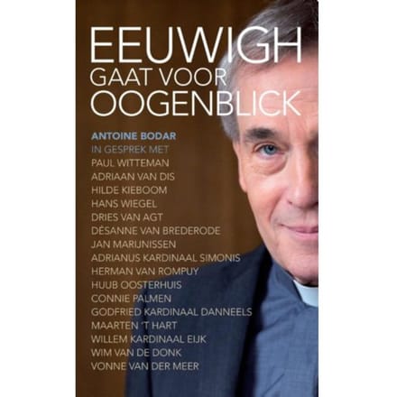Eeuwig Gaat Voor Oogenblick - Antoine Bodar