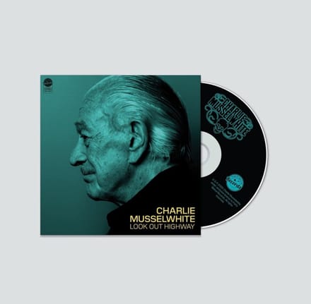 Look Out Highway - Charlie Musselwhite