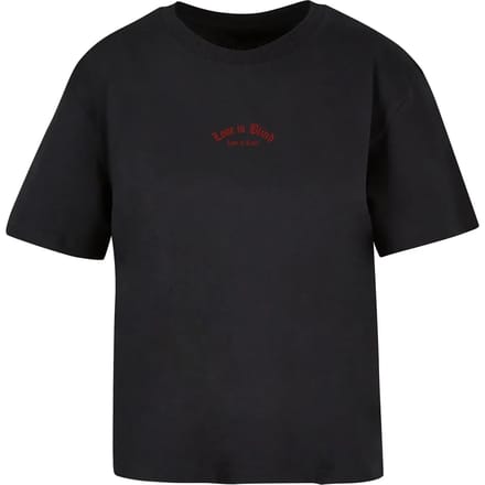 Dames-T-shirt Miss Tee Love Is Blind Love Is Cruel
