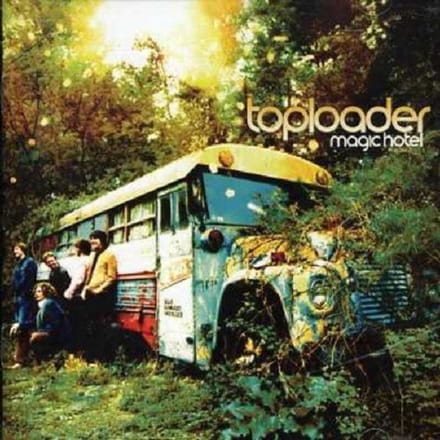 Magic Hotel - Toploader
