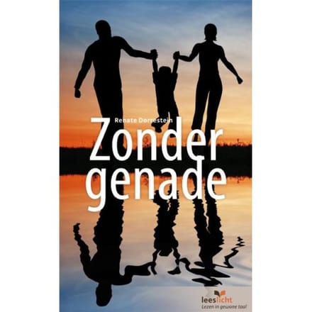 Zonder Genade - Leeslicht - Renate Dorrestein