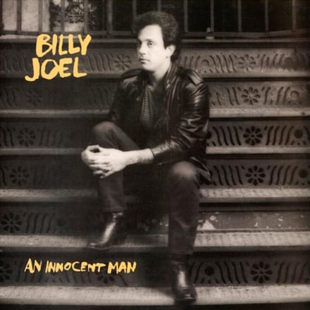 An Innocent Man - Billy Joel