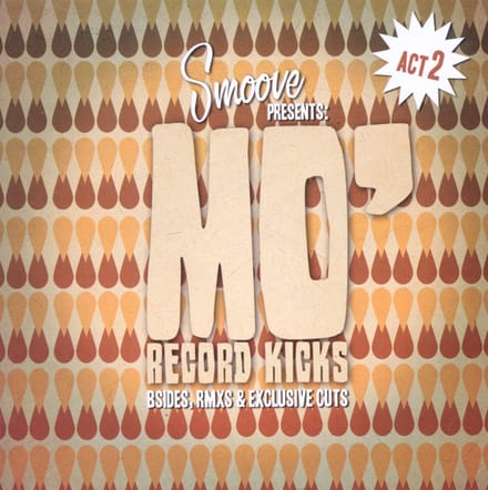 Various Artists - Smoove Presents: Mo' Record Kicks Act 2 (CD)