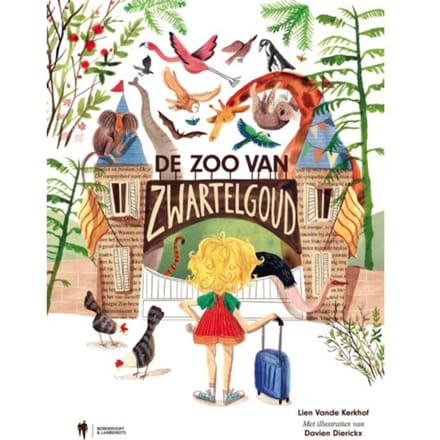 De Zoo Van Zwartelgoud - Lien Vande Kerkhof