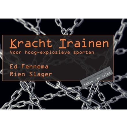 Kracht Trainen Voor Hoog-Explosieve Sporten - Ed Fennema