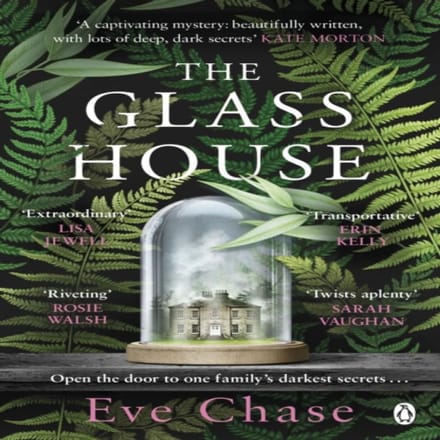 Het Glazen Huis door Eve Chase Paperback Boek 9781405940962