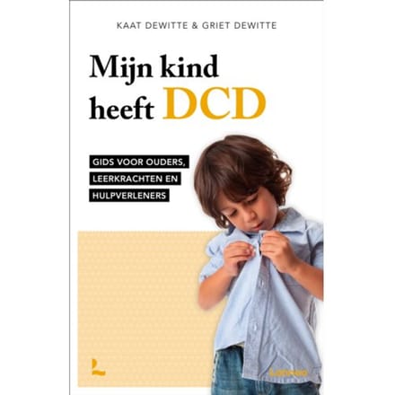 Mijn Kind Heeft Dcd - Kaat Dewitte