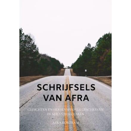 Schrijfsels Van Afra - Afra Kortram