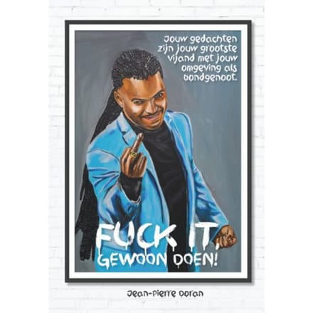 Fuck It, Gewoon Doen! - Jean-Pierre Doran