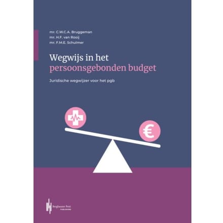 Wegwijs In Het Persoonsgebonden Budget - Kees Willem Bruggeman