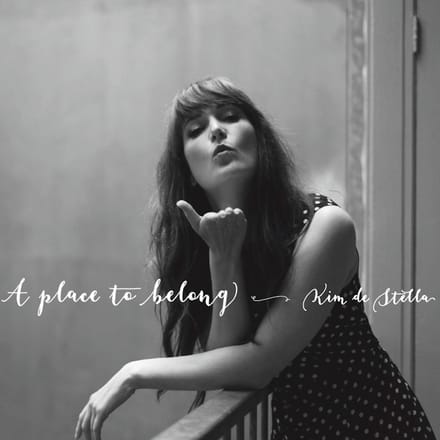 Kim De Stella - A Place To Belong (CD)