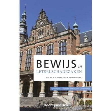 Bewijs In Letselschadezaken - Groningen Centre For Law And Governance