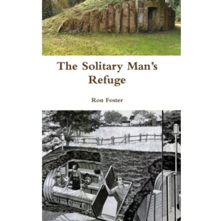 The Solitary Man's Refuge - Ron Foster