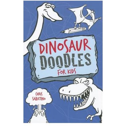 Dinosaur Doodles For Kids - Chris Sabatino