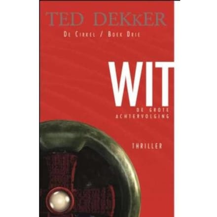 Wit - De Cirkel - Theodore R. Dekker