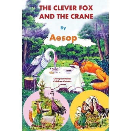 The Clever Fox And The Crane - Aesop Aesop