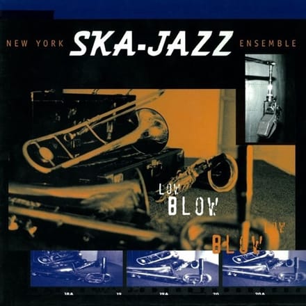 New York Ska Jazz Ensemble - Low Blow (CD)