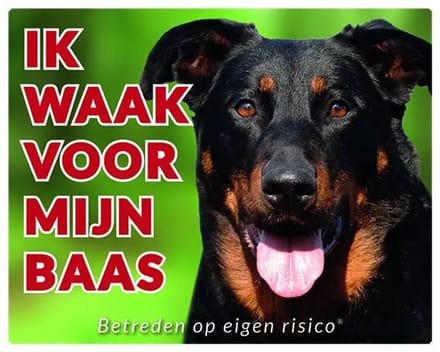 Beauceron Waakbord - Ik waak voor mijn baas