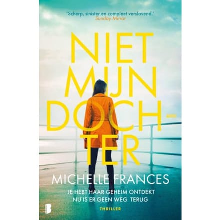 Niet Mijn Dochter - Michelle Frances