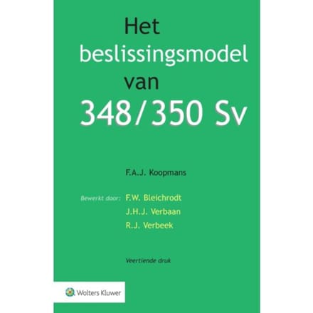 Het Beslissingsmodel Van 348/350 Sv - F.A.J. Koopmans