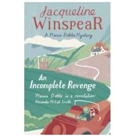 An Incomplete Revenge - Jacqueline Winspear