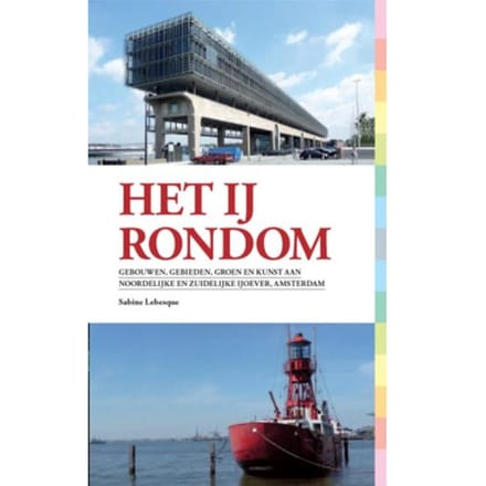 Het Ij Rondom - Sabine Lebesque