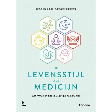Je Levensstijl Als Medicijn - Reginald Deschepper