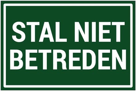 Stal niet betreden sticker | 45 x 30 cm