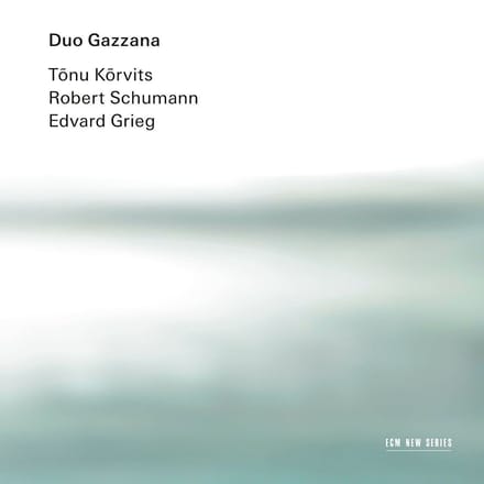 Duo Gazzana - Tõnu Kõrvits | Robert Schumann | Edvard Grieg (CD)