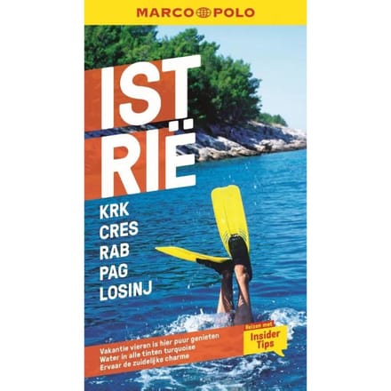 Istrië, Kroatische Kust & Eilanden Mp Nl - Marco Polo Nl Gids
