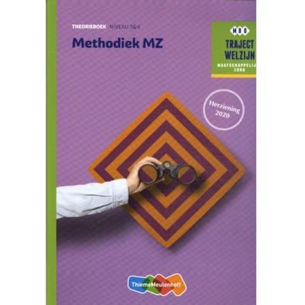 Methodiek Mz / Theorieboek - Traject Welzijn